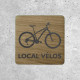 Signalétique en Bois - Local à Vélos