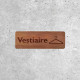 Signalétique en bois Vestiaire avec pictogramme