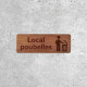 Plaque Signalétique en Bois - Local Poubelles