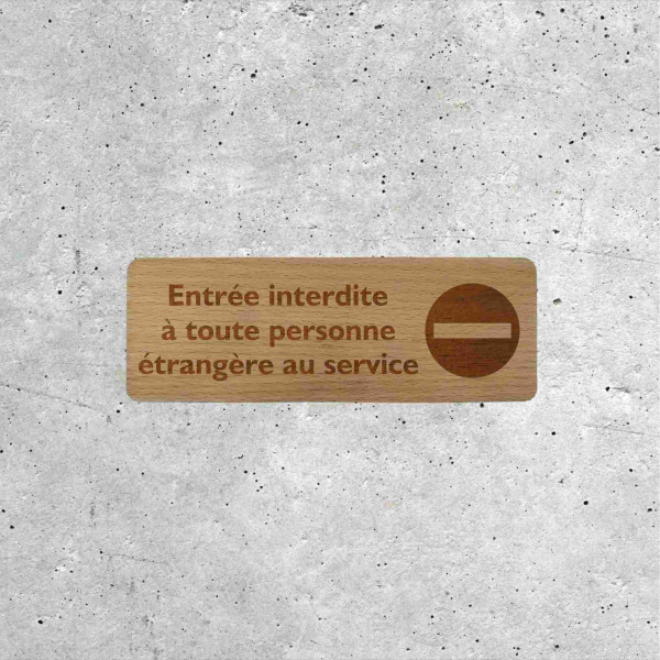 Panneau en Bois Entrée Interdite - Accès Réservé