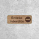 Plaque en Bois Accès Interdit avec Symbole