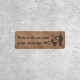 Wooden Sign Please Do Not Throw Anything in the Toilet - Toilet Signage