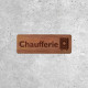 Plaque Bois Chaufferie - Signalétique Technique pour Locaux