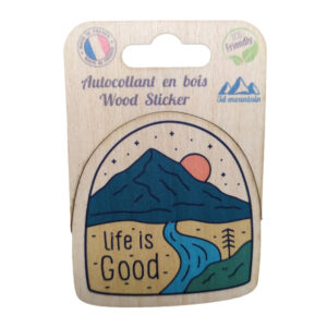 Sticker en bois Life is Good — 10,3x7 cm, biodégradable, fabriqué en France